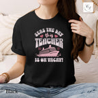 Seas The Day This Teacher Is On Vacay | Teacher Shirt
