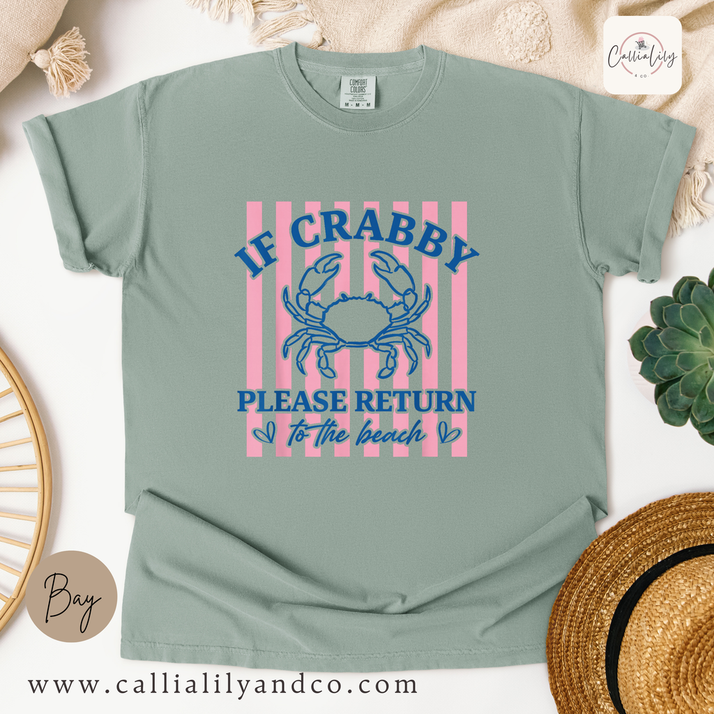 If Crabby Please Return to the Beach Shirt | Beach Graphic Tee | Funny Summer T-Shirt | Coastal Vacation Shirt | Cute Beach Lover Gift