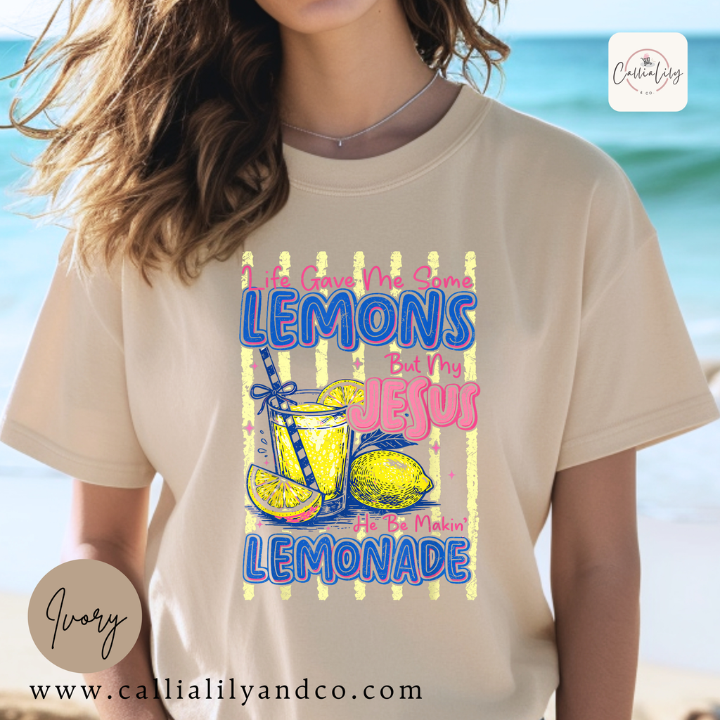 Life Gave Me Some Lemons, but my Jesus He'd be Makin Lemonade | Christian Graphic Tee |  Faith Over Fear Shirt | Summer Christian Shirt