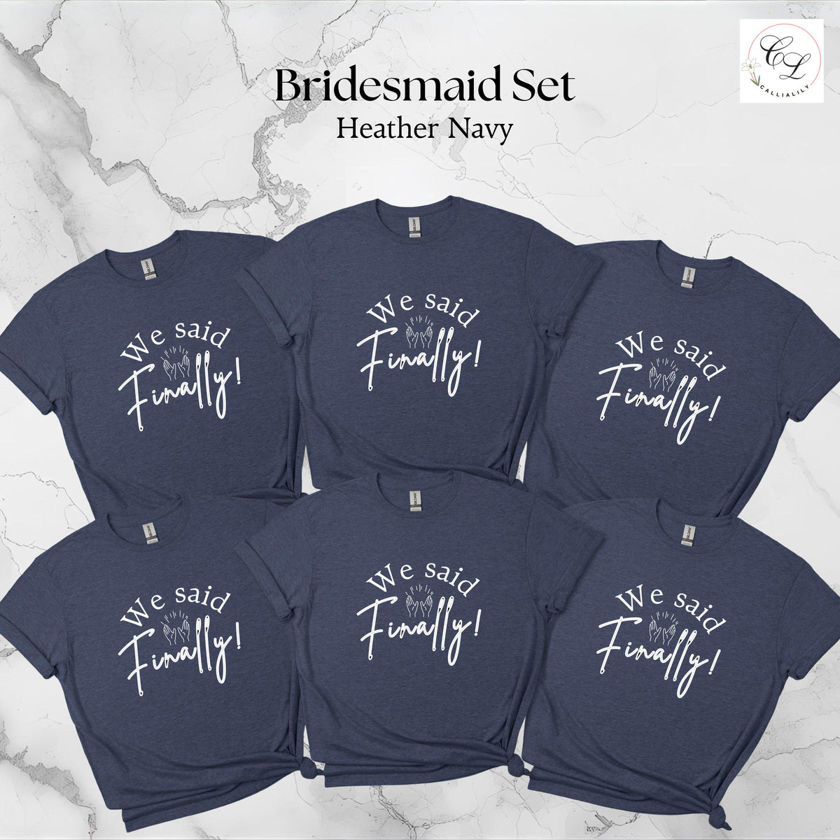 Bridal Party T-Shirts | "I Said Yes" Bride, "We Said Finally" Bridesmaid Tops
