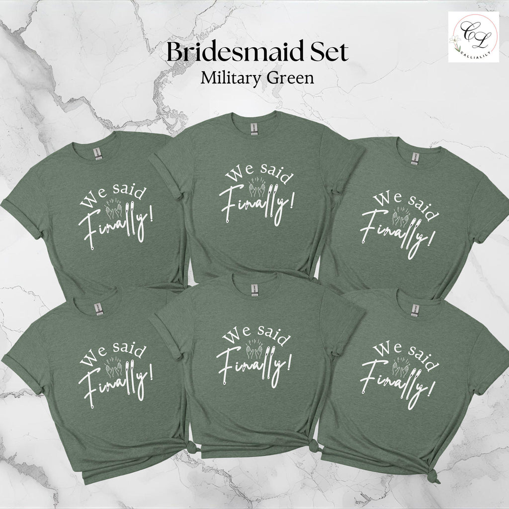Bridal Party T-Shirts | "I Said Yes" Bride, "We Said Finally" Bridesmaid Tops