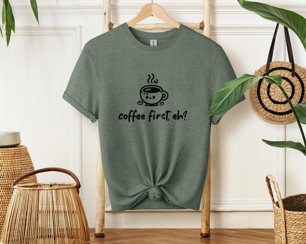 Coffee first, eh? T-Shirt, Minimalist Statement Unisex Tee