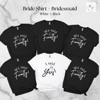 Bridal Party T-Shirts | "I Said Yes" Bride, "We Said Finally" Bridesmaid Tops