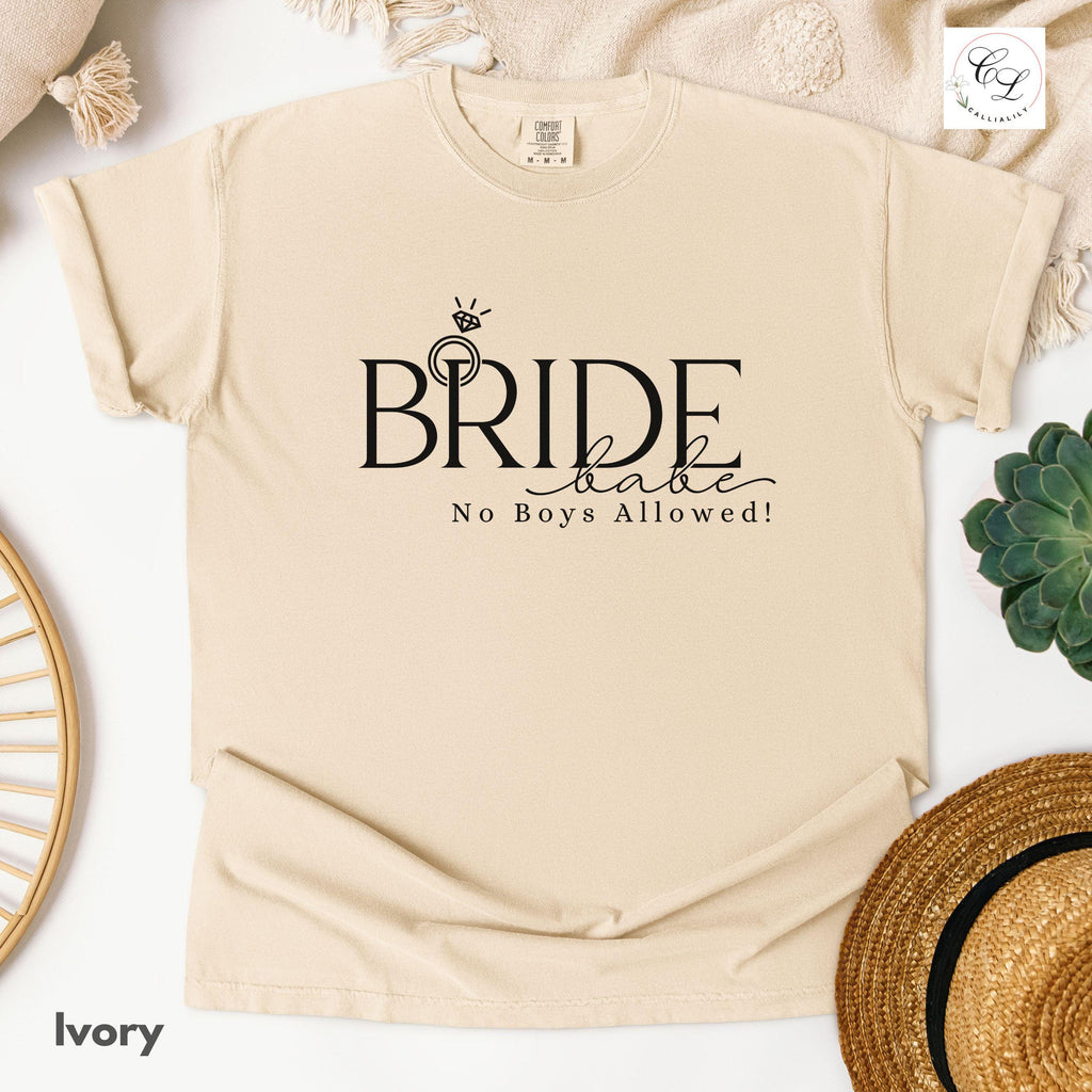 Bride Babe, No Boys Allowed | Bridal Humor Tee