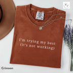 I'm Trying (It's Not Working) Sarcastic Humor Tee – Relaxed Fit Cotton Shirt
